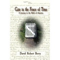 Gate in the Fence of Time: A Journey to the Birth of America
