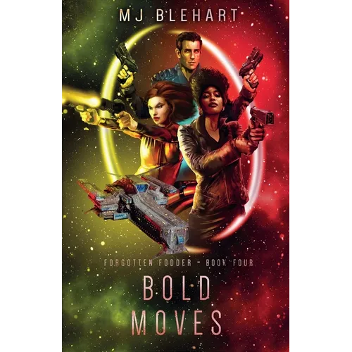 Bold Moves