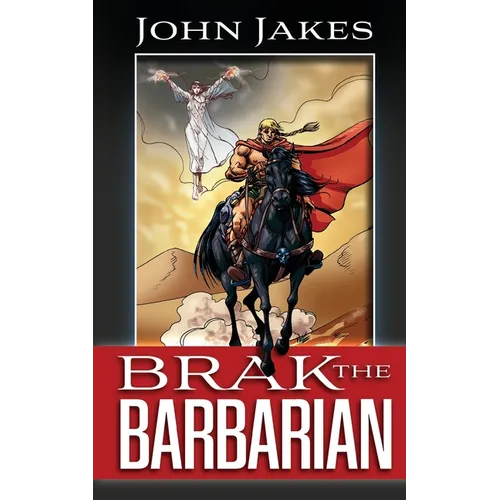 Brak the Barbarian
