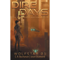 Dire Days: The Uncharted Horizon Serial
