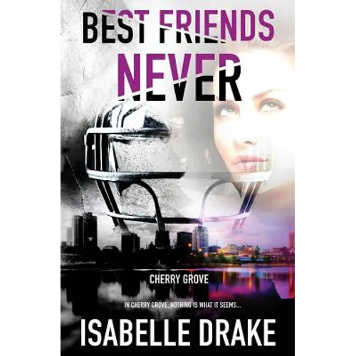Cherry Grove: Best Friends Never