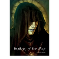 Hunters of the Mist