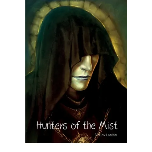 Hunters of the Mist