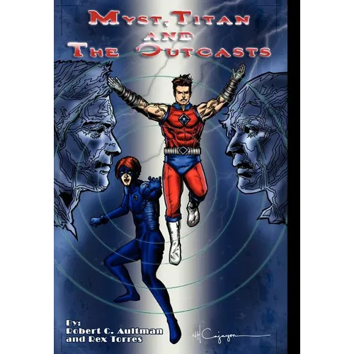 Myst, Titan and the Outcasts