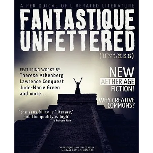 Fantastique Unfettered #2 (Unless)