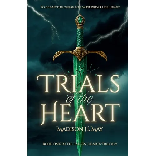 Trials of the Heart