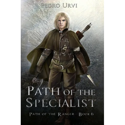 Path of the Specialist: (Path of the Ranger Book 6)