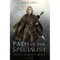 Path of the Specialist: (Path of the Ranger Book 6)