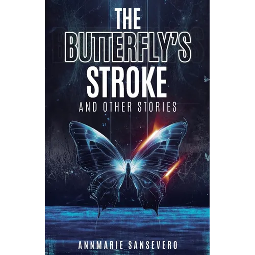 The Butterfly's Stroke and Other Stories