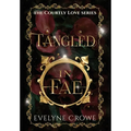 Tangled in Fae