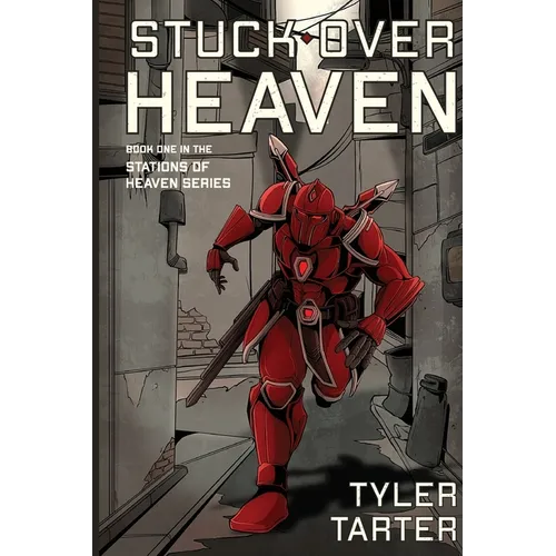 Stuck Over Heaven