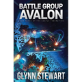 Battle Group Avalon: Castle Federation Book 3