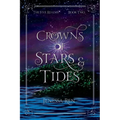 Crowns Of Stars And Tides