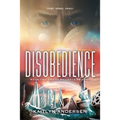 Disobedience: Book Two of the Reliance Trilogy