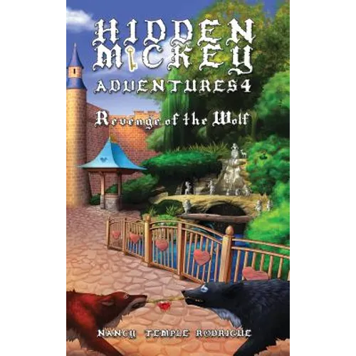 Hidden Mickey Adventures 4: Revenge of the Wolf