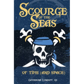 Scourge of the Seas of Time (and Space)