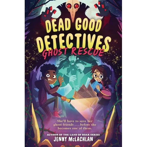 Dead Good Detectives: Ghost Rescue
