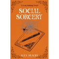 Social Sorcery: A Cozy Fantasy Novel