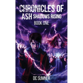 Chronicles of Ash: Shadows Rising