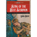Sting of the Blue Scorpion: The Adventures of Peter the Brazen, Volume 6