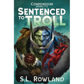 Sentenced to Troll Compendium: Books 1-3
