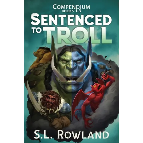 Sentenced to Troll Compendium: Books 1-3