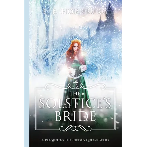 The Solstice's Bride: A Prequel to the Cursed Queens Series