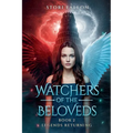 Watchers of the Beloveds; Legends Returning
