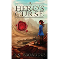 A Hero's Curse