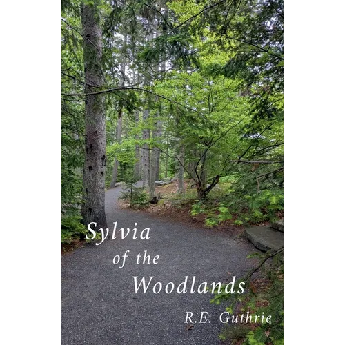 Sylvia of the Woodlands