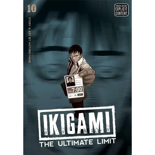 Ikigami: The Ultimate Limit, Vol. 10