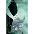 A Warrior at Heart