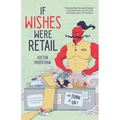 If Wishes Were Retail