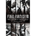 Final Fantasy VII: On the Way to a Smile
