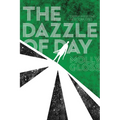 The Dazzle of Day