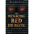 The Menacing Red Dragon: God of War