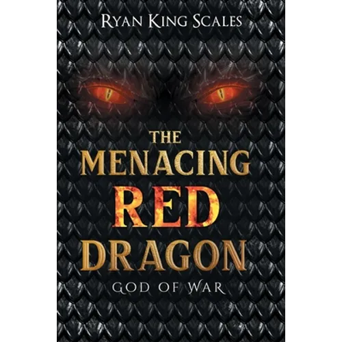 The Menacing Red Dragon: God of War