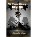 The Dragon Riders of Aen Nil: The Academy Year 1