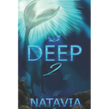 Deep 2: A Paranormal Novel