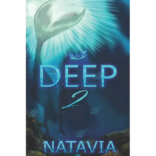 Deep 2: A Paranormal Novel