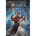 Protectors of Penwick (Rise of the Thrall Lord Book Two)