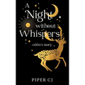 A Night Without Whispers: Odrin's Story