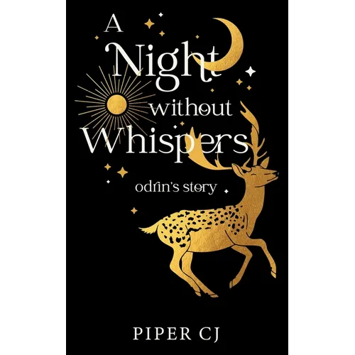 A Night Without Whispers: Odrin's Story