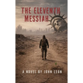 The Eleventh Messiah