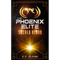 The Phoenix Elite: Sacred Blood