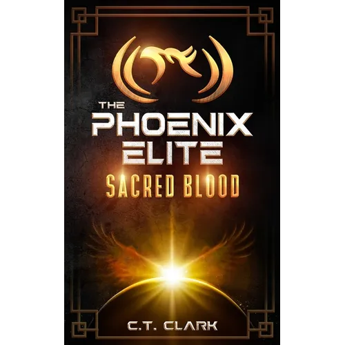 The Phoenix Elite: Sacred Blood