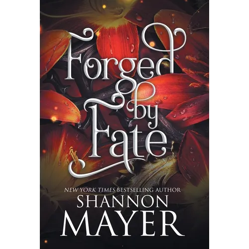 Forged by Fate