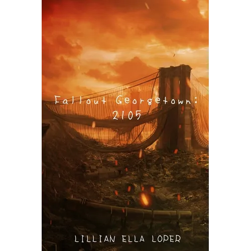 Fallout Georgetown: 2105