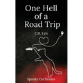 One Hell of a Road Trip: Spooky Cat Stories
