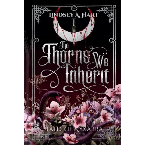 The Thorns We Inherit